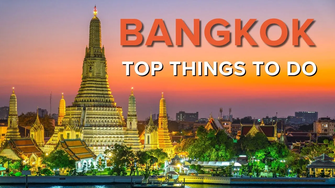 Top 15 things you Must Do when visiting Bangkok